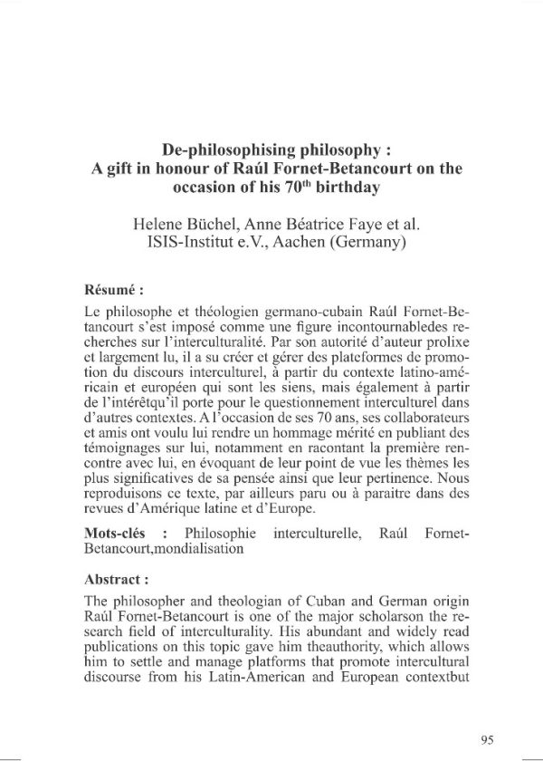 De-philosophising philosophy : A gift in honour of Raúl Fornet-Betancourt on the occasion of his 70th birthday